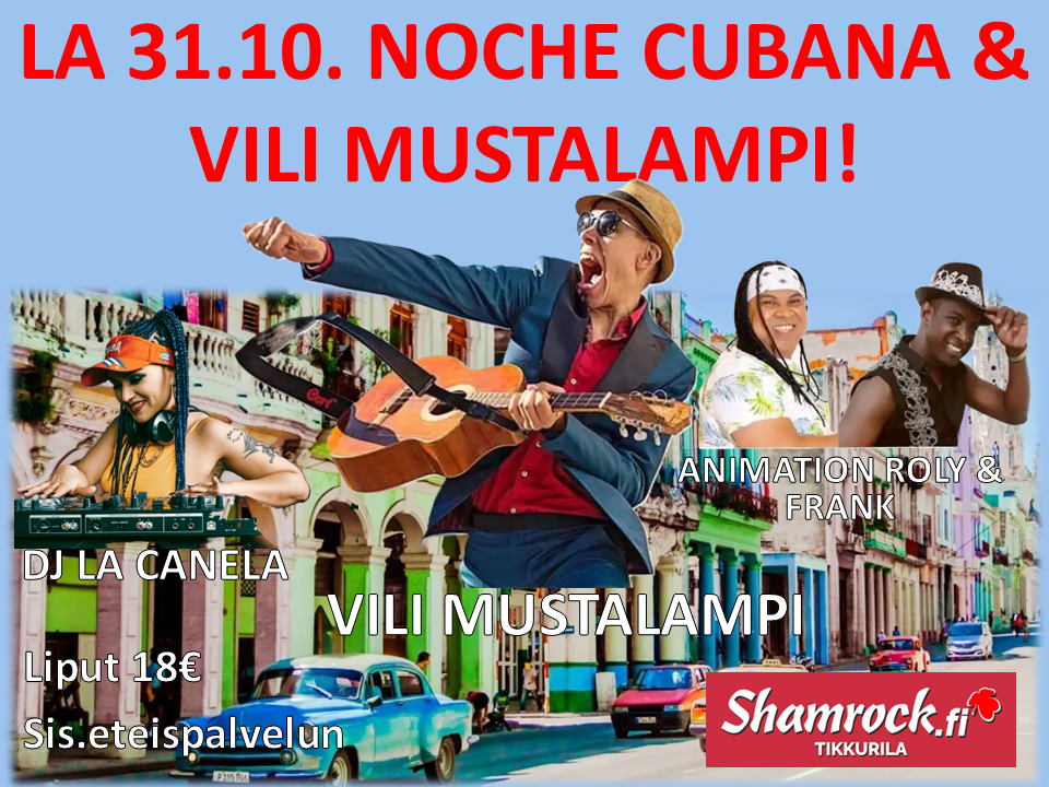 Featured image for “VILI MUSTALAMPI & NOCHE CUBANA la 31.10.!”